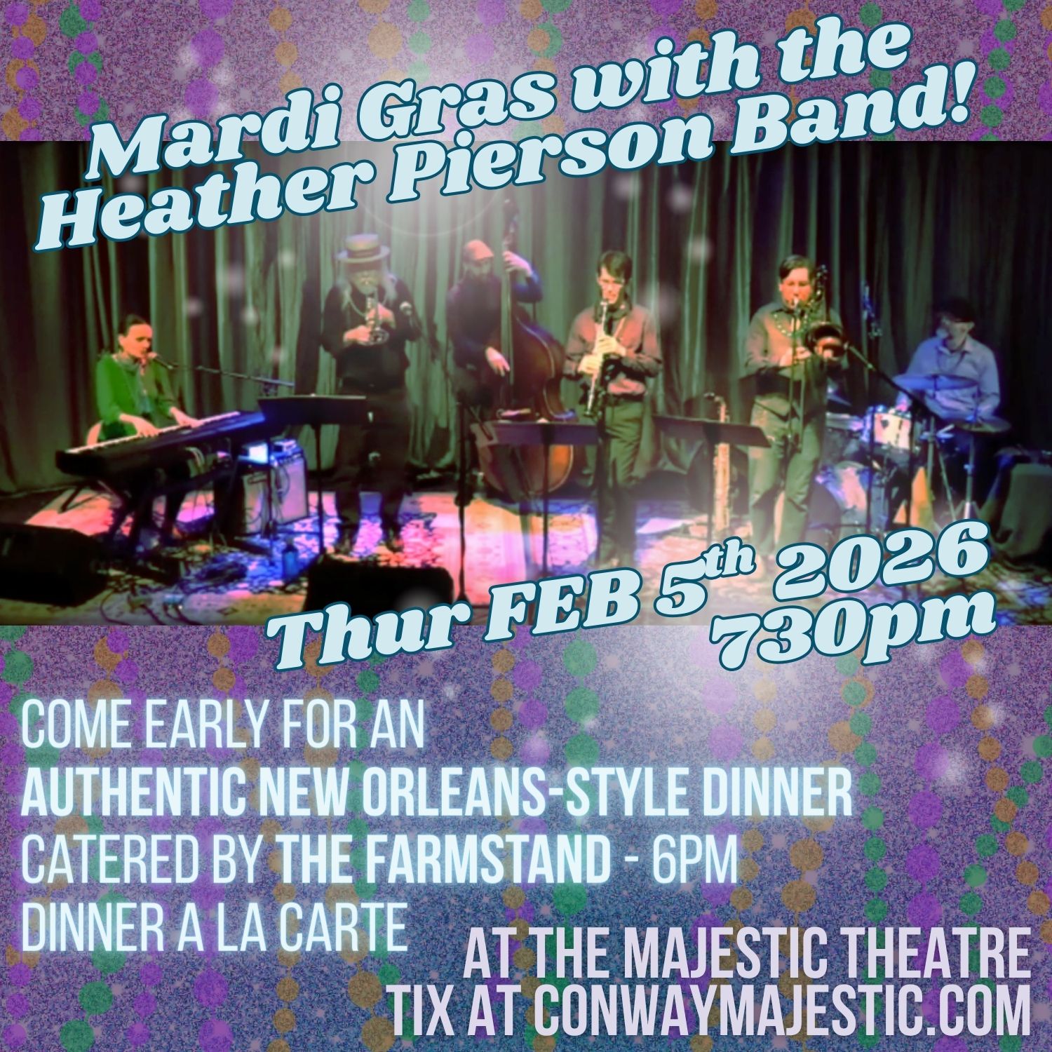 Mardi Gras with the Heather Pierson Band! - And come early for a NOLA dinner catered by THE FARMSTAND
